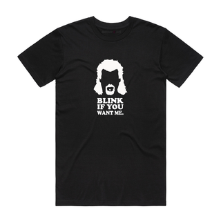 Blink If You Want Me - Funny T-Shirt - Black