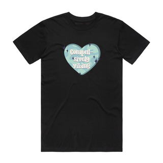 Compulsively Vibing - Slogan T-Shirt - Black