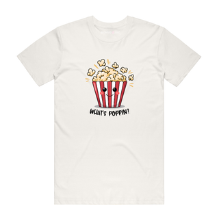 What's Poppin - Funny T-Shirt - Natural