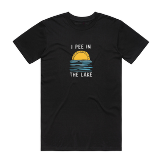 I Pee In The Lake - Funny T-Shirt - Black