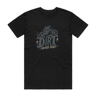 A Little Dirt Never Hurt - Bike T-Shirt - Black