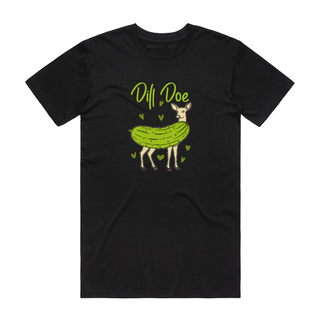 Dill Doe - Funny T-Shirt - Black