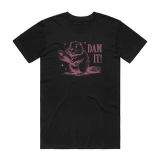 Dam It - Funny T-Shirt - Black
