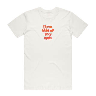Damn Woke Up - Slogan T-Shirt - Natural