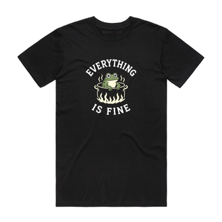 Everything Is Fine (Pot) - Funny T-Shirt - Black