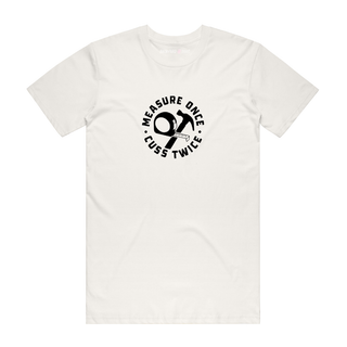 Measure Once - Funny T-Shirt - Natural