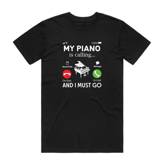 My Piano Is Calling - Music T-Shirt - Black
