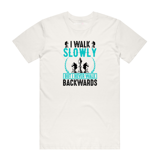 I Walk Slowly - Gaming T-Shirt - Natural