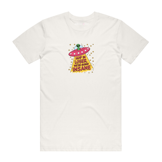 Hop In Loser - Alien T-Shirt - Natural