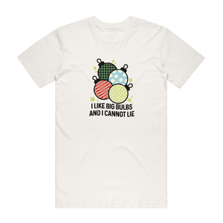 I Like Big Baulbs And I Cannot Lie - Christmas T-Shirt - Natural