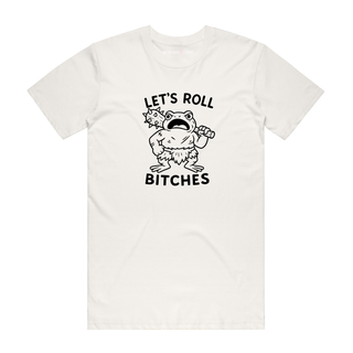 Let's Roll Bitches (Frog) - Funny T-Shirt - Natural