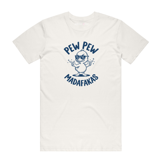 Pew Pew Madafakas - Funny T-Shirt - Natural
