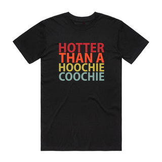 Hoochie Coochie - Slogan T-Shirt - Black