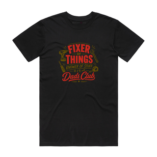 Fixer Of Things - Dad T-Shirt - Black