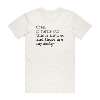 This Is My Circus - Funny T-Shirt - Natural