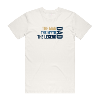 The Man The Myth The Legend - Dad T-Shirt - Natural