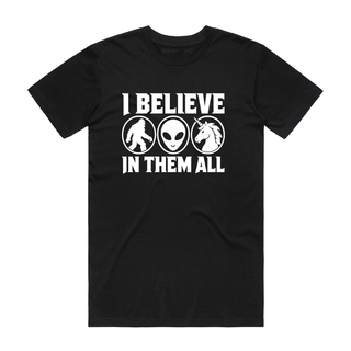 Believe In Them - Funny T-Shirt - Black