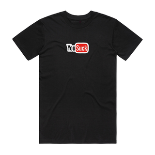 You Suck - Slogan T-Shirt - Black